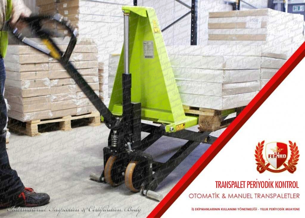 Transpalet Periyodik Kontrol