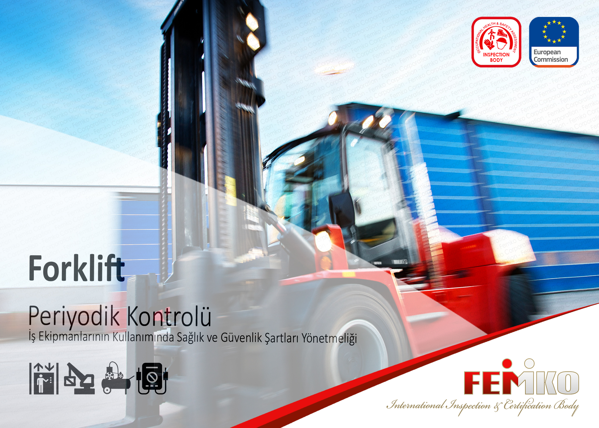 forklift periyodik kontrolu turkak akredite muayene femko