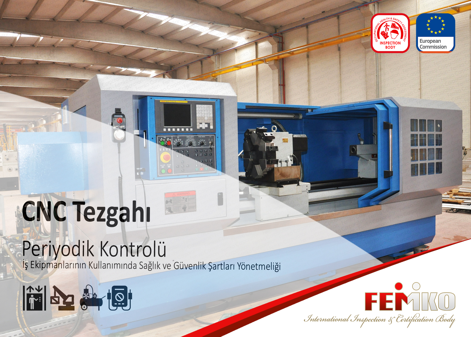 CNC İşleme Tezgahları Periyodik Kontrol